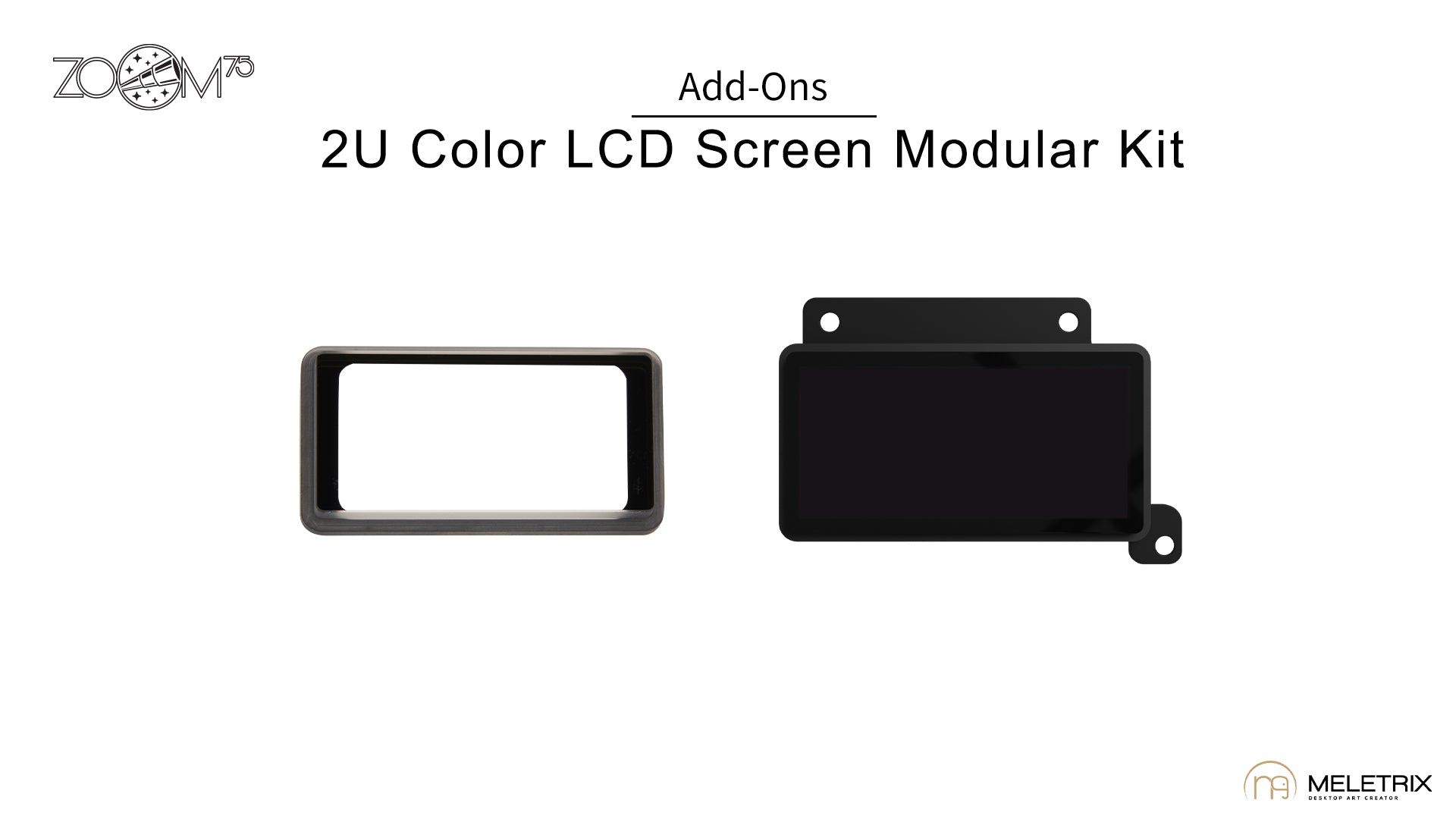 Zoom75 - 2U Color LCD Modular